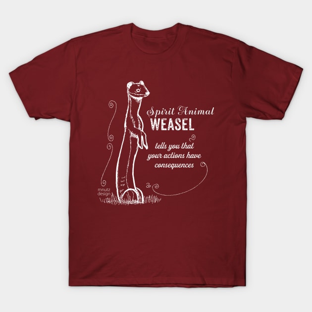 Spirit animal - Weasel - white T-Shirt by mnutz